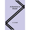 A Dominie in Doubt - Paperback