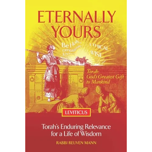 Eternally Yours - Leviticus: Torah's Enduring Relevance for a Life of Wisdom - Paperback