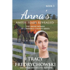 Anna's Amish Fears Revealed: An Amish Fiction Christian Novel - Paperback