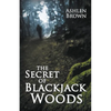 The Secret of Blackjack Woods - Paperback