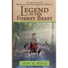 Legend of the Forest Beast: Sir Kaye the Boy Knight Book 3 - Paperback
