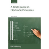 First Course in Electrode Processes - Paperback