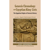 Genesis Chronology and Egyptian King-Lists: The Egyptian Origins of Genesis History, Volume II: Egypt's Mythological Period - Hardcover