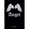 Angel - Hardcover