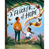 A Flicker of Hope: A Story of Migration - Hardcover