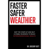 Faster Safer Wealthier: Skip the Start-up and Buy a Stable Business to Build Intergenerational Wealth - Paperback