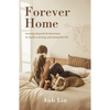 Forever Home: Moving Beyond Brokenness to Build a Strong and Beautiful Life - Hardcover