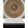 Rental Housing: HUD Can Improve Its Process for Estimating Fair Market Rents - Paperback