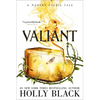 Valiant: A Modern Faerie Tale - Paperback