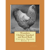 Wyandotte Chickens: Standard and Breed Book - Paperback