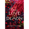 How to Fall in Love with a Demon - Paperback
