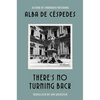 There's No Turning Back - Hardcover