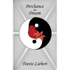 Perchance to Dream - Paperback