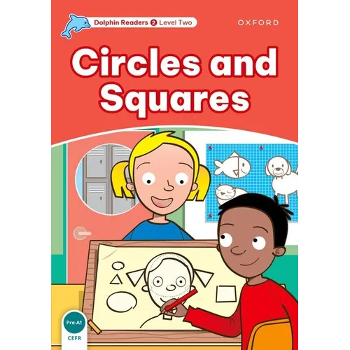 Dolphin Readers: Level 1: 275-Word Vocabularycircles and Squares - Paperback