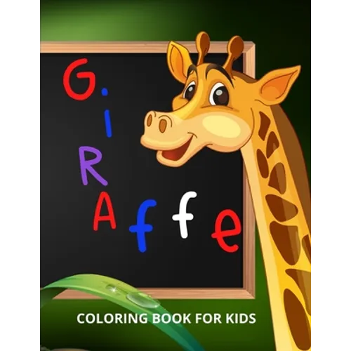Giraffe Coloring Book for Kids: Funny Coloring Book for Kids, Toddlers and Preschoolers - Paperback