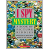 I Spy Mystery: A Book of Picture Riddles - Hardcover