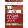 Zinc-Carnosine: Nature's Safe and Effective Remedy for Ulcers - Paperback