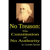 No Treason: The Constitution of No Authority - Paperback