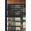 History of the Hume, Kennedy and Brockman Families: In Three Parts - Paperback