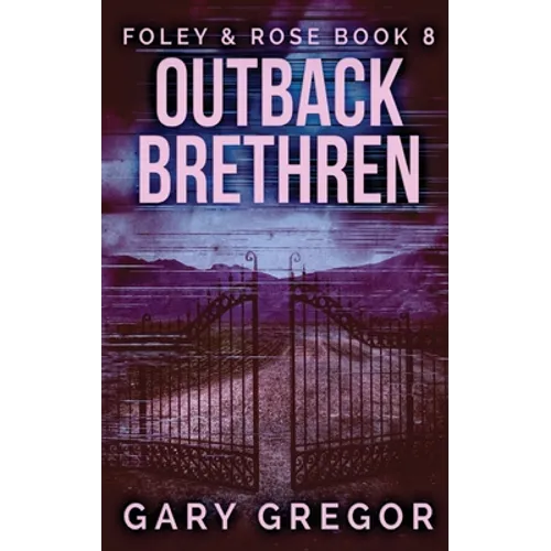 Outback Brethren - Hardcover