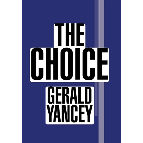 The Choice - Hardcover