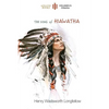 The Song of Hiawatha: abridged for children with 48 colour illustrations (Aziloth Books) - Paperback