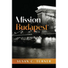 Mission Budapest - Paperback