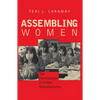 Assembling Women: The Feminization of Global Manufacturing - Paperback