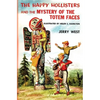 The Happy Hollisters and the Mystery of the Totem Faces - Paperback