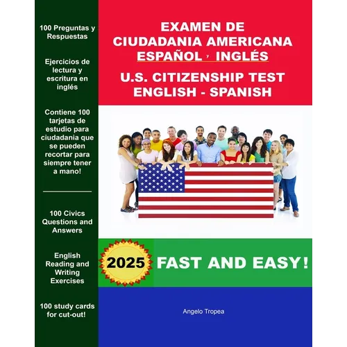 Examen de Ciudadania Americana Espanol y Ingles: U.S. Citizenship Test English and Spanish - Paperback