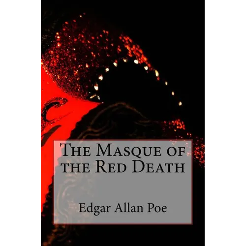 The Masque of the Red Death - Paperback