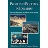 Profits and Politics in Paradise: The Development of Hilton Head Island - Paperback