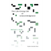 Life-Giving Gift of Acknowledgement - Paperback