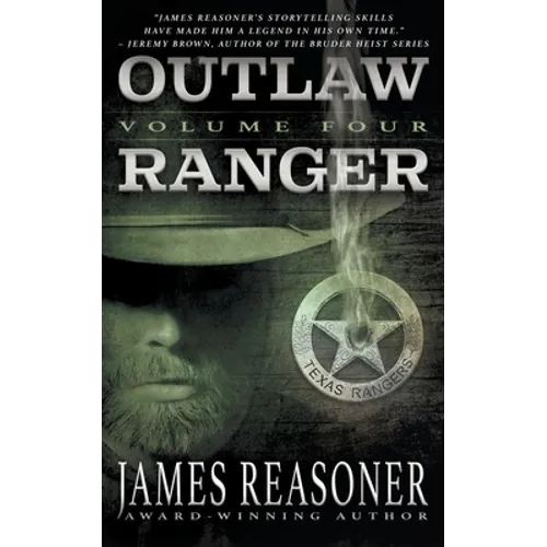 Outlaw Ranger, Volume Four: A Western Young Adult Series - Paperback