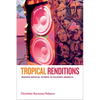 Tropical Renditions: Making Musical Scenes in Filipino America - Paperback