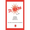 It Works: The Famous Little Red Book That Makes Your Dreams Come True - Paperback