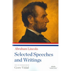 Abraham Lincoln: Selected Speeches and Writings: A Library of America Paperback Classic - Paperback
