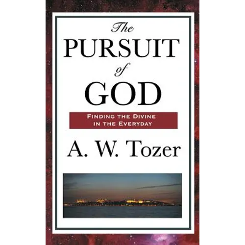 The Pursuit of God - Hardcover