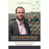 Gaza Writes Back, Memorial Edition: Short Stories from Young Writers in Gaza, Palestine - Hardcover