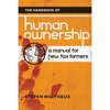 The Handbook of Human Ownership: A Manual for New Tax Farmers - Paperback