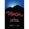 Pihkal: A Chemical Love Story - Paperback