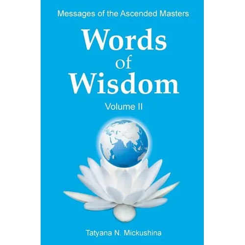 WORDS of WISDOM. Volume 2: Messages of Ascended Masters - Paperback