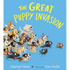 The Great Puppy Invasion Padded - Board Book