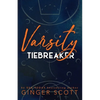 Varsity Tiebreaker - Paperback