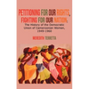 Petitioning for our Rights, Fighting for our Nation. The History of the Democratic Union of Cameroonian Women, 1949-1960 - Paperback