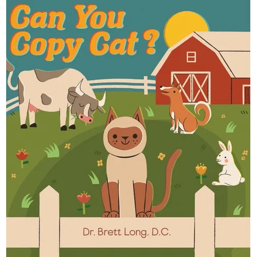 Can You Copy Cat? - Hardcover
