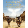 Angels and Mysteries and Incredible Happenings in the Wild Wild West - Paperback