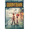Gloom Town - Paperback