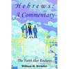 Hebrews: A Commentary - Paperback