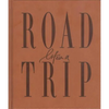 Life's a Roadtrip - Hardcover